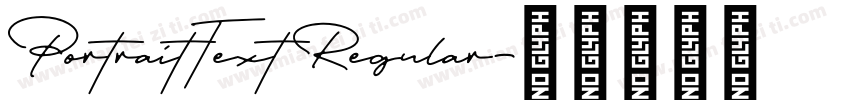 PortraitText Regular字体转换